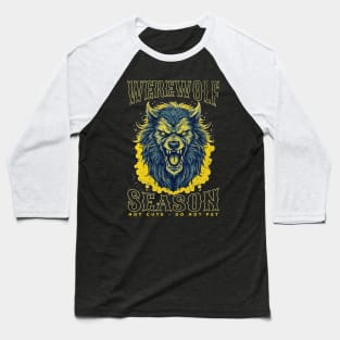 Werewolf season Baseball T-Shirt